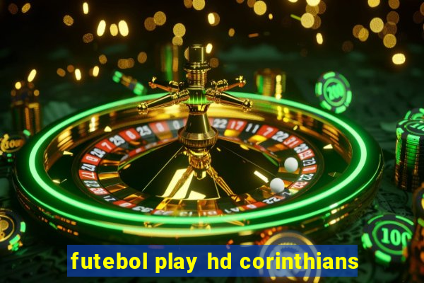 futebol play hd corinthians